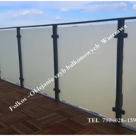 Usługa oklejania balkonów folią Warszawa- Folie na szklane balkony- folie prywatyzujące na balkon Warszawa i okolice OKLEJAMY 